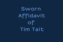 Sworn Affidavit of Tim Tait